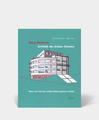 Architekt des Grünen Zimmers – Glanz und Ende des sozialen Wohnungsbaus in Berlin