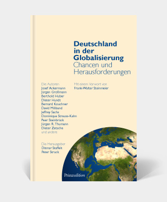 Ditmar Staffelt, Peter Struck (Hrsg.) – Deutschland in der Globalisierung – Chancen und Herausforderungen